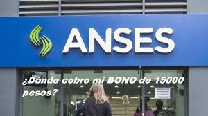Hecho esto, serás informado con. Donde Cobro Mi Bono De 15000 Pesos Fecha Y Lugar De Cobro Anses