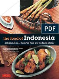Sate merupakan makanan yang berasal dari ponorogo, jawa timur. The Food Of Indonesia Delicious Recipes From Bali Java And The Spice Islands Gnv64 Pdf Indonesian Cuisine Asian Cuisine