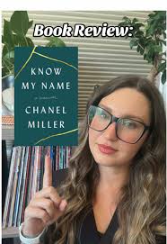 Book Review of 'Know My Name' by Chanel Miller
