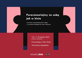 Galę rozdania nagród zaszczycili swoją obecnością: Otwarty Ikm 10 11 Kwietnia Porozmawiajmy Ze Soba Jak W Kinie Warsztaty Scenopisarskie