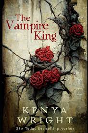 The Vampire King: Wright, Kenya: 9798393470289: Amazon.com: Books