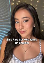 Que Significa La Canción De Sale Para Ser Feliz