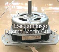 Beli dinamo mesin cuci sharp online berkualitas dengan harga murah terbaru 2021 di tokopedia! Harga Dinamo Mesin Cuci Panduan Teknisi