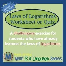 The concepts of logarithm and exponential are used throughout mathematics. Laws Of Logarithms Quick Quiz Or Worksheet High School Math Education Math Teaching Math