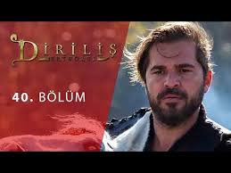 Yeni bölümü ne zaman yayınlanacak? Dirilis Ertugrul 40 Bolum Youtube