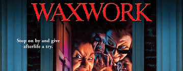 Waxwork Restored and Remastered - Blu-ray Review • Blazing Minds