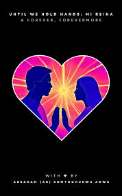 Until We Hold Hands: Mi Reina