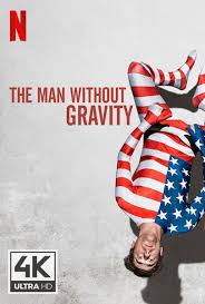 4k Ultra Hd The Man Without Gravity 2019 Watch Download The Man Without Gravity 2019 In 2020 Musical Movies Gravity Movie Hero Movie