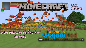 Balkon's weapon mod is a minecraft mod by balkondeuralpha that adds a variety of weapons to the game. Minecraft Mod Balkon S Weapons Mod 1 4 7 Youtube