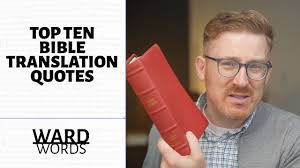 Top Ten Bible Translation Quotes
