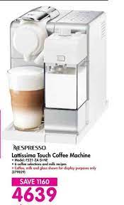 Request a demo for nestle coffee maker, commercial coffee machines! Nespresso Lattissima Touch Coffee Machine Offer At Makro