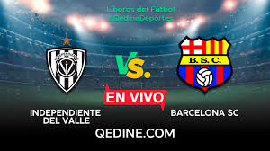 Independiente santa fe, fecha 5 de la copa libertadores. Independiente Del Valle Vs Barcelona Sc En Vivo Horarios Y Canales Tv Donde Ver El Partido Por La Copa Libertadores Qedine
