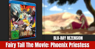 Catch an encore airing of fairy tail the movie: Review Fairy Tail The Movie Phoenix Priestess Blu Ray