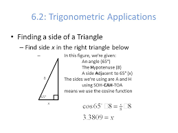 Sal shows a few examples. Chapter 6 Trigonometry 6 2 Trigonometric Applications Ppt Video Online Download