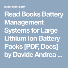 Read Books Battery Management Systems For Large Lithium Ion Battery Packs Pdf Docs By Davide Andrea Books Online For Read Free Ebooks Reading Online Ebook