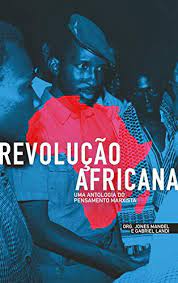 Historiador, professor, educador popular, youtuber (jones manoel), podcaster (@revolushow) e militante do pcb (@pcbpartidao). Revolucao Africana Uma Antologia Do Pensamento Marxista Portuguese Edition Ebook Manoel Jones Fazzio Gabriel Landi Amazon De Kindle Shop