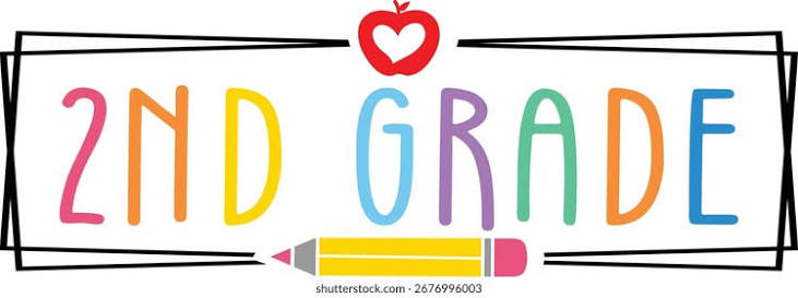 2nd Grade Second Grade Back School Stock Vector (Royalty Free) 2676996003 | Shutterstock