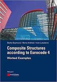 Composite Structures According To Eurocode 4 Worked Examples