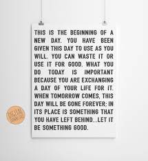 This Is The Beginning Of A New Day Beginnings Good Do Good Etsy In 2021 Wall Art Quotes Fun To Be One New Day