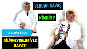 Dr Serdar Savas Kimdir Ve Nereli 2020 Savas Doktorlar Genetik