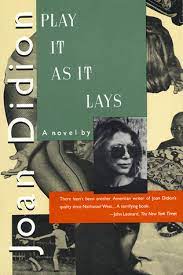 I loved the characters, the melancholy tone of this novel, its sense of first published in 1970, play it as it lays was didion's second novel. Play It As It Lays By Joan Didion