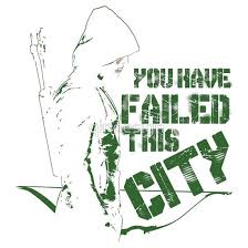 Camiseta Arrow You Have Failed This City Vigilante By Qindesign Green Arrow Arrow Cw Stephen Amell Arrow