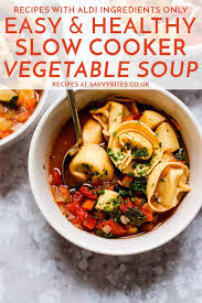 Easy Slow Cooker Vegetable Soup Aldi Ingredients Only Savvy Bites Recipe Slow Cooker Vegetable Soup Recipe Vegetarian Slow Cooker Recipes Aldi Recipes