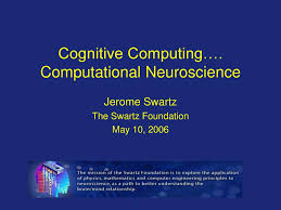 Pdf | the ultimate aim of computational neuroscience is to explain how electrical and chemical with the advent of computationally efficient nonlinear kalman filtering techniques, along with. Cognitive Computing Computational Neuroscience Ppt Download