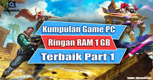 Kumpulan Game Pc Ringan Ram 1 Gb Terbaik Part 1 Blog Belajar Online Teknologi Pendidikan Dan Bisnis