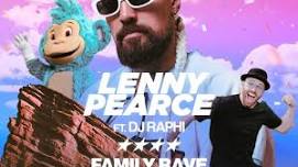 Family Rave on the Rocks - Lenny Pearce