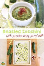 Roasted Zucchini With Paprika Baby Puree 4m Buona Pappa Recipe Baby Zucchini Recipe Vegetable Baby Food Recipes Baby Puree