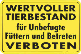 Seriöse und spaßige verbotszeichen zum ausdrucken. Schild Wertvoller Tierbestand Fur Unbefugte Futtern Und Betreten Verboten Gr Ca 30 X 20cm 308596 308596