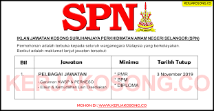 Permohonan jawatan di dalam perkhidmatan awam negeri sabah(p.k. Jawatan Kosong Suruhanjaya Perkhidmatan Awam Negeri Selangor Spn