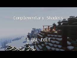 Let's plays and other videos! Complementary Shaders Minecraft Mod