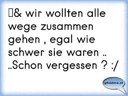 Es Ist Die Frage Ob Man Bereit Ist Einen Weg Zusammen Zu Gehen