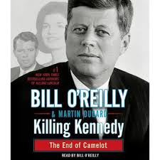 Killing Kennedy Audiobook by Bill O'Reilly — Download Now
