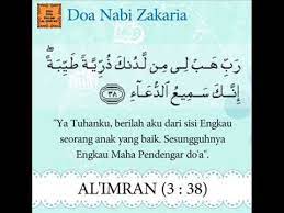 Namun nabi zakaria tidak putus asa, ia punya. Doa Permohonan Anak Nabi Zakaria Youtube