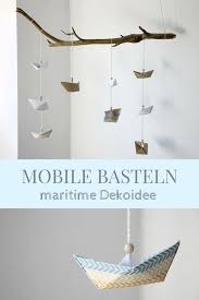 Mobile Basteln Anleitung Fur Ein Papierschiffchen Mobile Lavendelblog Mobile Basteln Papierschiff Papierboot