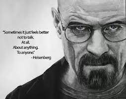 25 Stunning Breaking Bad Fan Artworks Breaking Bad Quotes Breaking Bad Bad Quotes