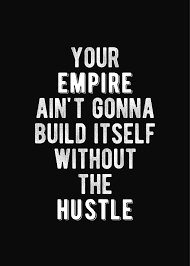 Man, if they played the commercials for murderball as much as they do for hustle & flow, murderball would blow up! — mark zupan —. Inspirational Your Empire Ain T Gonna Build Itself Quote Digital Art By Motivational Flow