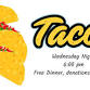 Free Dinner, Taco Night event image