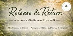 NJ Audubon Release & Return: A Women’s Mindfulness River Walk