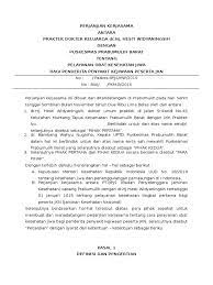 Di bawah ini adalah sebuah contoh surat perjanjian kerjasama antara klinik kesehatan dengan bidan yang akan dijadikan bidan mitra. Contoh Surat Perjanjian Kerjasama Antara Klinik Dengan Apotek Contoh Surat