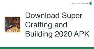 Survival world generated out of cubes. Super Crafting And Building 2020 Apk 3 Android Game Download