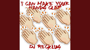 We did not find results for: I Can Make Your Hands Clap Dj Recklus Shazam