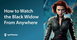 Black widow (2021) hindi full movie watch online free *rip file* 2021 2020 2019 2018 2017 2016 2015 2014 2013 2012 2011 2010 2009 2008 2007 2006 2005 2004 2003 2002 2001. How To Watch Black Widow From Anywhere In 2021
