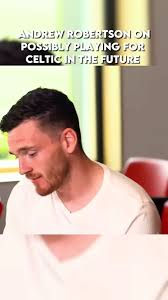 Andy Robertson Interview