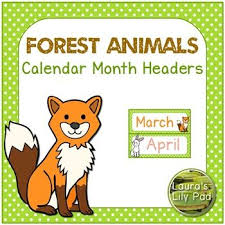 Forest Animals Theme Calendar Months Of The Yearthese Calendar Header Months Of The Year Printables Include Al Forest Animals Theme Forest Animals Animal Theme
