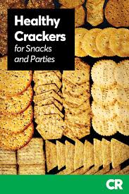 Healthiest Crackers For Snacks And Parties Healthy Crackers Snacks Healthy