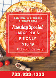 Tuesday Is Pizza Day Large Plain Pizza Only 10 49 Dominicspizzeria Handsdownbestpizza Pizzadelivery Neptunenj Plain Pizza Pizza Day Lunch Specials